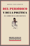 DEL PERIODICO Y DE LA POLITICA