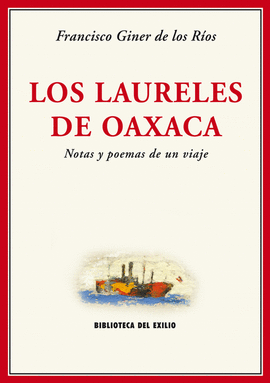 LAURELES DE OAXACA, LOS