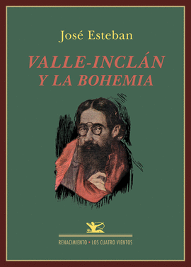 VALLE-INCLN Y LA BOHEMIA