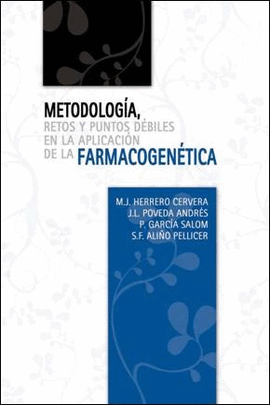 METODOLOGIA RETOS PUNTOS DEBILES APLICACION DE FARMACOGENETICA