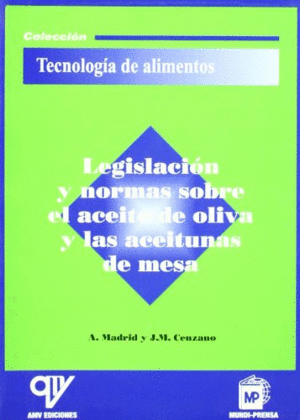 LEGISLACION Y NORMAS SOBRE ACEITE DE OLIVA