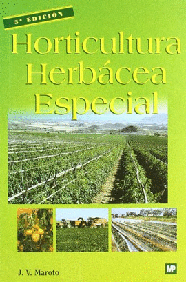 HORTICULTURA HERBACEA ESPECIAL 5�EDIC.