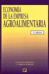 ECONOMIA DE LA EMPRESA AGROALIMENTARIA  3 ED.