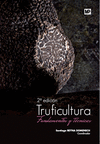 TRUFICULTURA. FUNDAMENTOS Y T�CNICAS