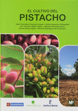CULTIVO DEL PISTACHO - MUNDI PRENSA