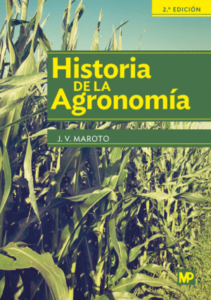 HISTORIA DE LA AGRONOMIA 2�ED.