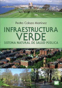 INFRAESTRUCTURA VERDE. SISTEMA NATURAL DE SALUD PBLICA