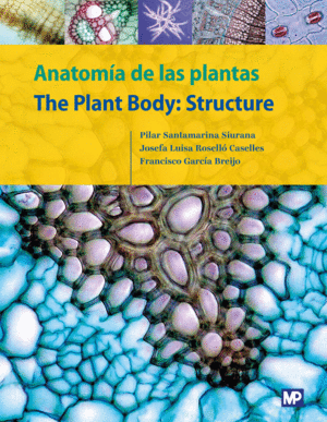 ANATOMÍA DE LAS PLANTAS / THE PLANT BODY: STRUCTURE