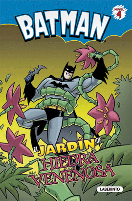 BATMAN. EL JARD�N DE HIEDRA VENENOSA