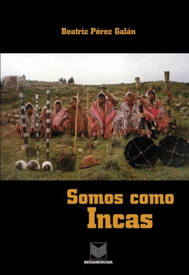 SOMOS COMO INCAS