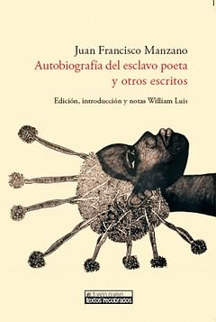 AUTOBIOGRAFIA DEL ESCLAVO POETA Y OTROS ESCRITOS
