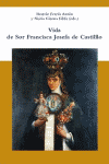 VIDA DE SOR FRANCISCA JOSEFA DE CASTILLO. ESTUDIO PRELIMINAR, EDI