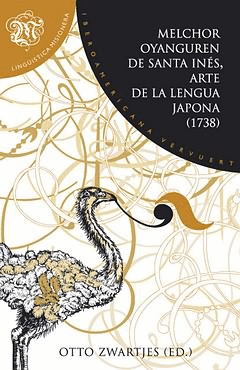 MELCHOR OYANGUREN DE SANTA INES, ARTE DE LA LENGUA JAPONA (1738)