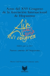 ACTAS DEL XVI CONGRESO DE LA ASOCIACION INTERNACIONAL DE HISPANIS