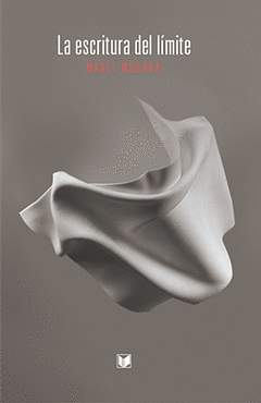 LA ESCRITURA DEL LIMITE.