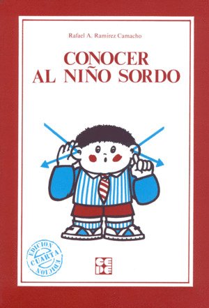 CONOCER AL NI�O SORDO