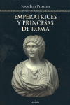 EMPERATRICES Y PRINCESAS DE ROMA