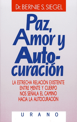 PAZ AMOR Y AUTOCURACION