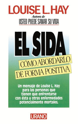 SIDA, EL COMO ABORDARLO DE FORMA POSITIVA
