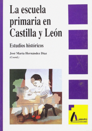ESCUELA PRIMARIA EN CASTILLA LEON LA