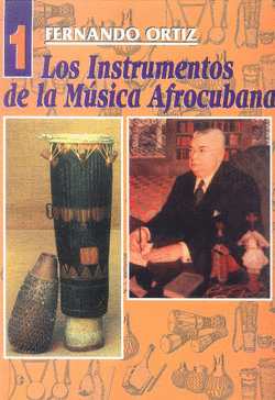 LOS INSTRUMENTOS DE LA MUSICA AFROCUBANA  1