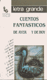 CUENTOS FANTASTICOS DE AYER Y DE HOY