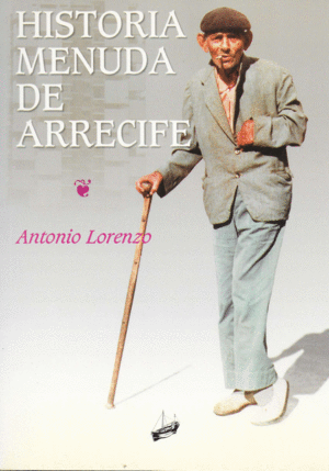 HISTORIA MENUDA DE ARRECIFE