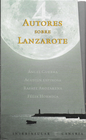 4 AUTORES SOBRE LANZAROTE  (ESTUCHE)
