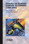 ESPA�A EN EUROPA EUROPA EN ESPA�A