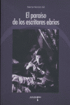 PARAISO DE LOS ESCRITORES EBRIOS, EL