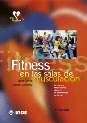 FITNESS EN LAS SALAS DE MUSCULACION 3� ED