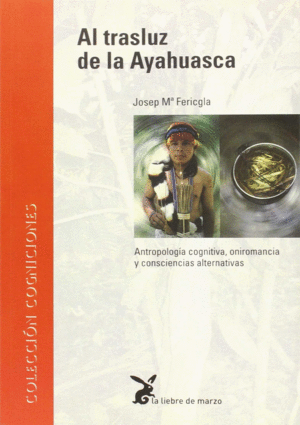 AL TRASLUZ DE LA AYAHUASCA