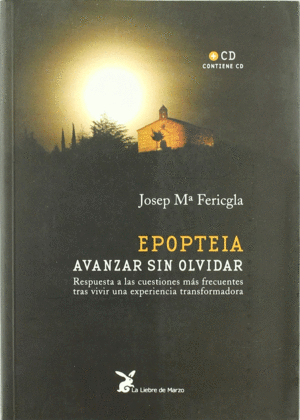 EPOPTEIA AVANZAR SIN OLVIDAR + CD