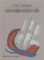 COMO SI HUEBIERA MUERTO UN NI�O