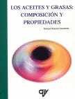 LOS ACEITES Y GRASAS: COMPOSICIN Y PROPIEDADES