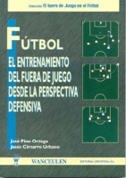FUTBOL EL ENTRNAMIENTO DEL FUERA DE JUEGO DESDE LA PERSPECTIVA DE