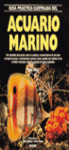 GU�A PR�CTICA ILUSTRADA DEL ACUARIO MARINO