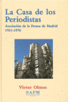 CASA DE LOS PERIODISTAS, LA