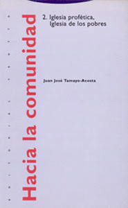 HACIA LA COMUNIDAD 2 IGLESIA PROFETICA IGLESIA DE LOS POBRES