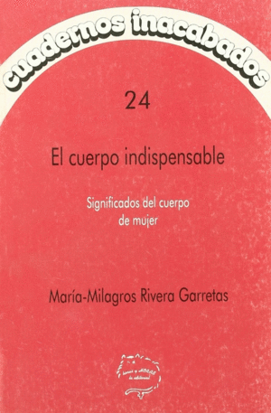 EL CUERPO INDISPENSABLE