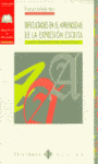 DIFICULTADES EN EL APRENDIZAJE DE LA EXPRESION ESCRITA