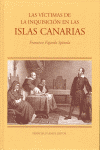 VICTIMAS DE LA INQUISICION EN LAS ISLAS CANARIAS, LAS