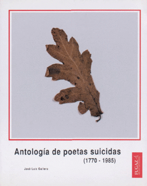 ANTOLOGIA DE POETAS SUICIDAS 1770 1985