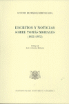 ESCRITOS Y NOTICIAS SOBRE TOMAS MORALES 1922 1972