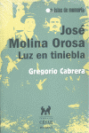 JOSE MOLINA OROSA LUZ EN TINIEBLA