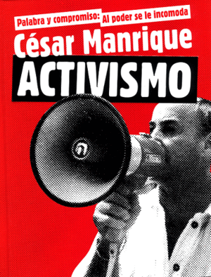 CSAR MANRIQUE. ACTIVISMO