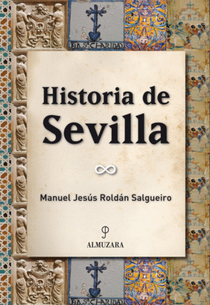 HISTORIA DE SEVILLA