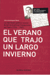 EL VERANO QUE TRAJO UN LARGO INVIERNO (O.C. 2VOL.)