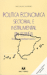 POLITICA ECONOMICA SECTORIAL E INSTRUMENTAL EN ESPAA