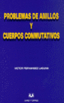 PROBLEMAS DE ANILLOS Y CUERPOS CONMUTATIVOS